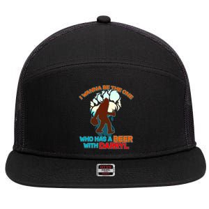 I Wanna Be the One Who Has a Beer With Darryl Funny Bigfoot 7 Panel Mesh Trucker Snapback Hat