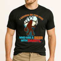 I Wanna Be the One Who Has a Beer With Darryl Funny Bigfoot Performance Shirt