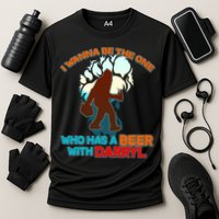 I Wanna Be the One Who Has a Beer With Darryl Funny Bigfoot Performance Shirt