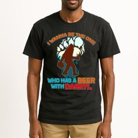 I Wanna Be the One Who Has a Beer With Darryl Funny Bigfoot Tall T-Shirt