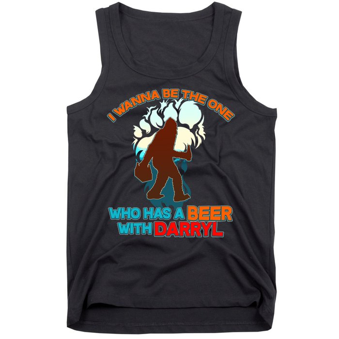 I Wanna Be the One Who Has a Beer With Darryl Funny Bigfoot Tank Top