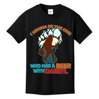 I Wanna Be the One Who Has a Beer With Darryl Funny Bigfoot Kids T-Shirt