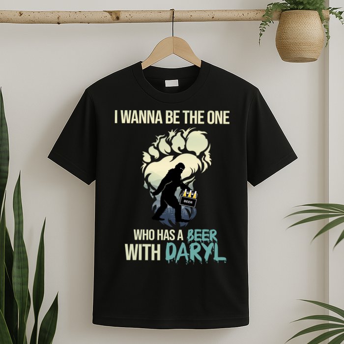 I Wanna Be The One Who Has A Beer With Daryl T-Shirt