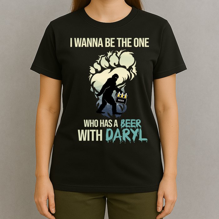 I Wanna Be The One Who Has A Beer With Daryl T-Shirt