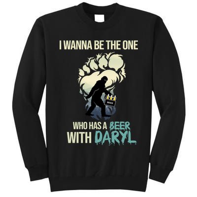 I Wanna Be The One Who Has A Beer With Daryl Tall Sweatshirt