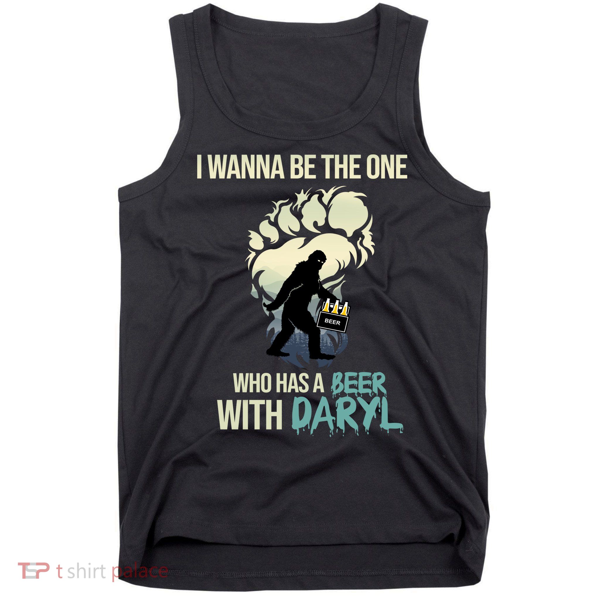 I Wanna Be The One Who Has A Beer With Daryl Tank Top