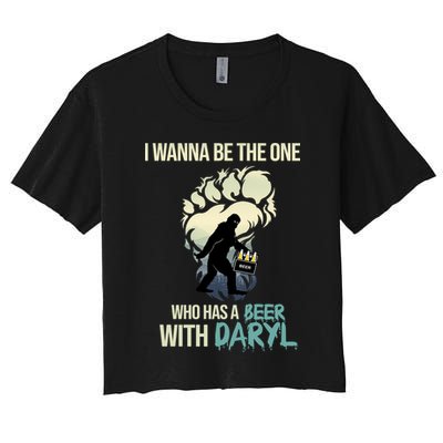I Wanna Be The One Who Has A Beer With Daryl Crop Top