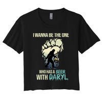I Wanna Be The One Who Has A Beer With Daryl Crop Top