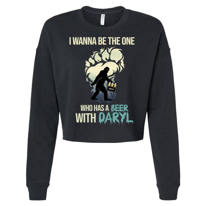 I Wanna Be The One Who Has A Beer With Daryl Cropped Pullover Crew