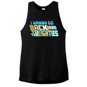 I Wanna Go Back To The 80s Ladies PosiCharge Tri-Blend Wicking Tank