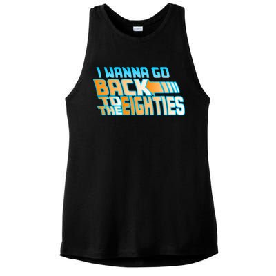 I Wanna Go Back To The 80s Ladies PosiCharge Tri-Blend Wicking Tank