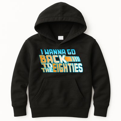 I Wanna Go Back To The 80s Kids Hoodie