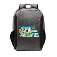 I Wanna Go Back To The 80s Vector Backpack
