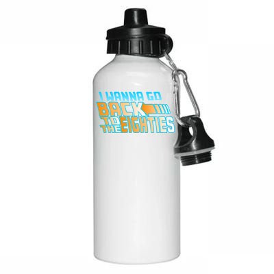 I Wanna Go Back To The 80s Aluminum Water Bottle