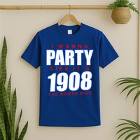 I Wanna Party Like It's 1908 The North Side Chicago T-Shirt