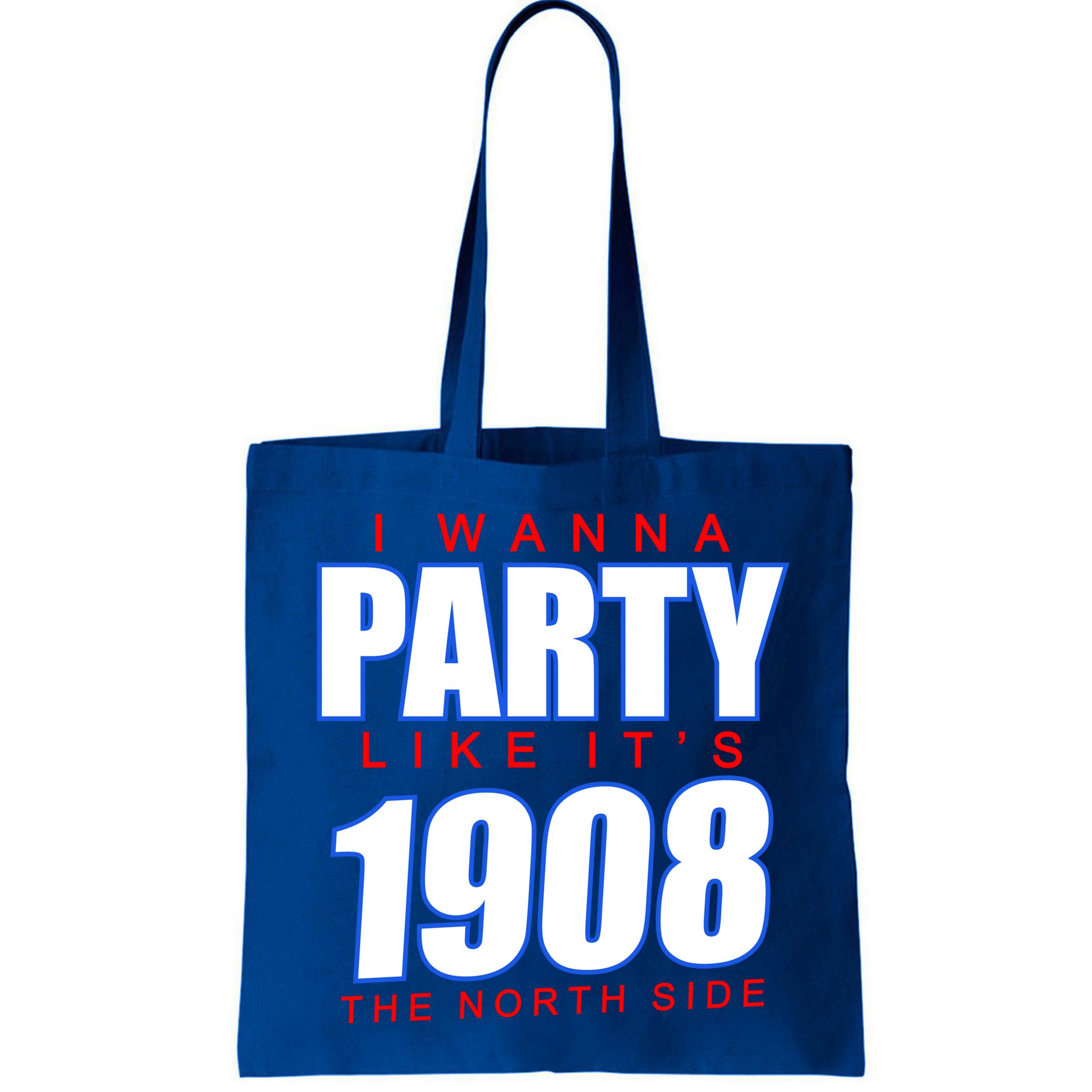 I Wanna Party Like It's 1908 The North Side Chicago Bag
