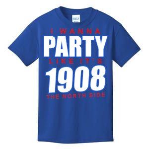 I Wanna Party Like It's 1908 The North Side Chicago Kids T-Shirt