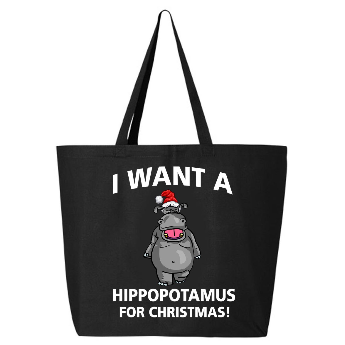 I Want A Hippopotamus For Christmas 25L Jumbo Tote