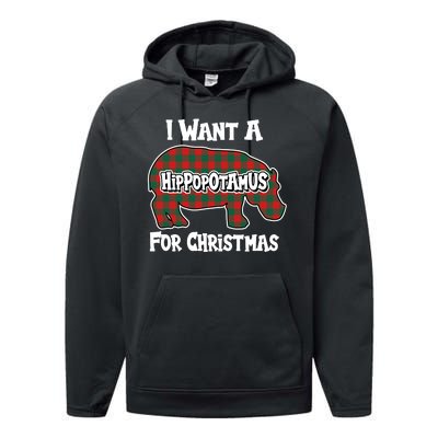 I Want A Hippopotamus For Christmas Buffalo Plaid Hippo Performance Fleece Hoodie