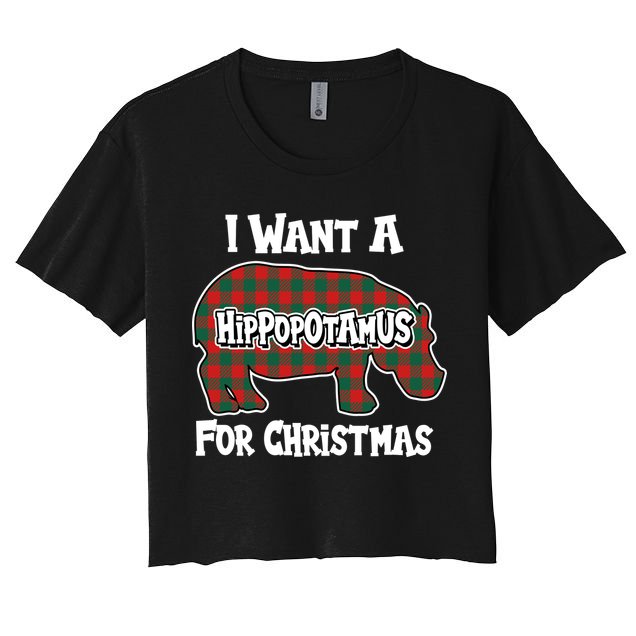 I Want A Hippopotamus For Christmas Buffalo Plaid Hippo Crop Top
