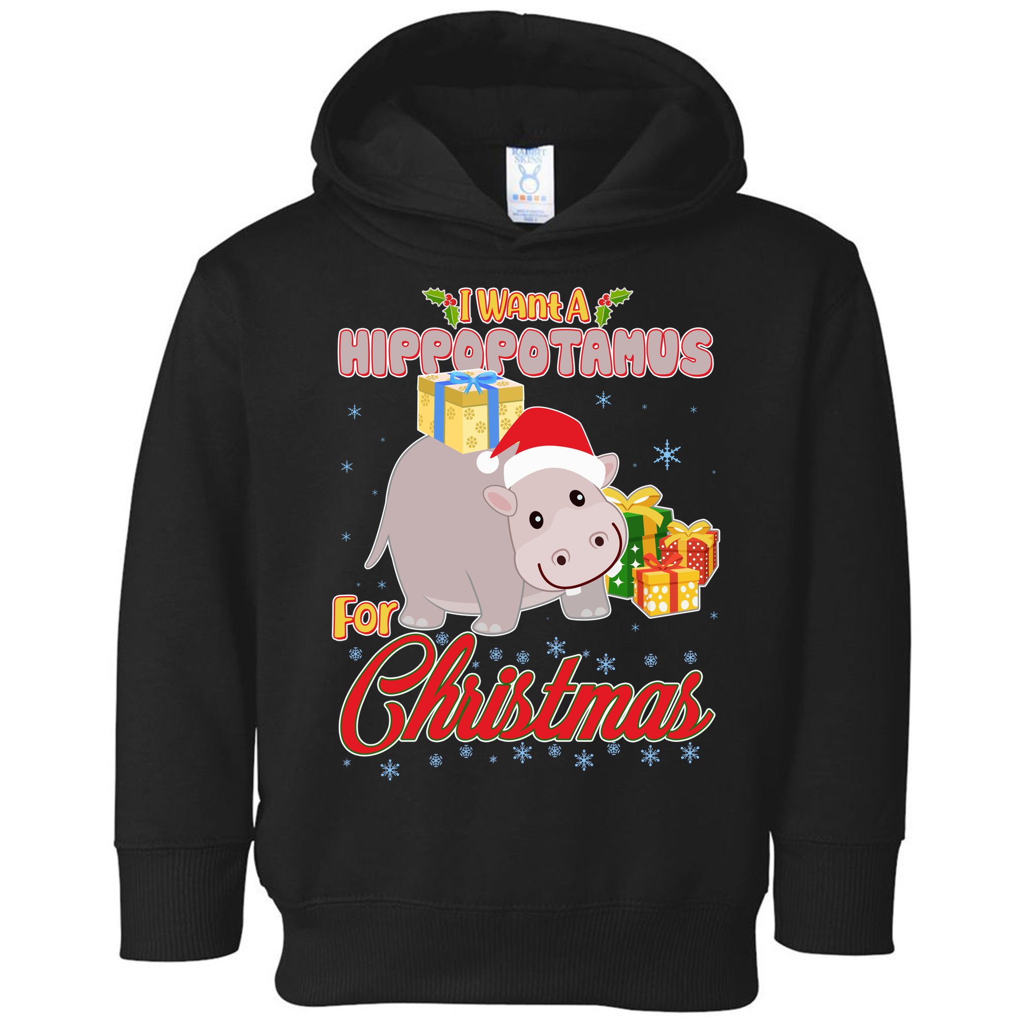 I Want A Hippopotamus for Christmas Classic Song Toddler Hoodie