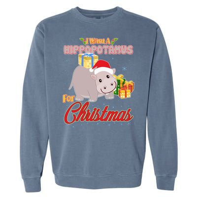 I Want A Hippopotamus for Christmas Classic Song Garment-Dyed Sweatshirt