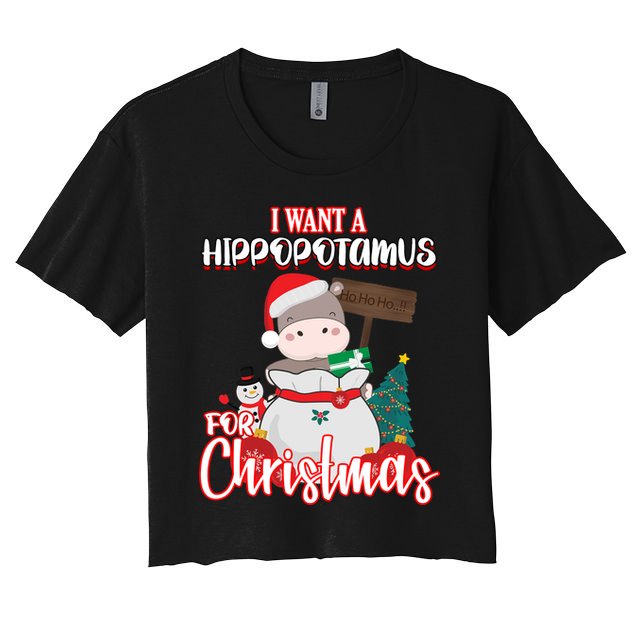I Want A Hippopotamus For Christmas Ho Ho Ho Crop Top