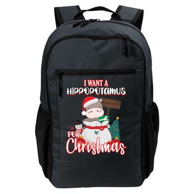 I Want A Hippopotamus For Christmas Ho Ho Ho Daily Commute Backpack