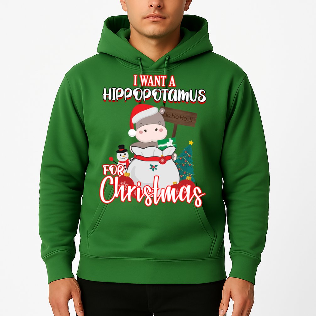 I Want A Hippopotamus For Christmas Ho Ho Ho Hoodie