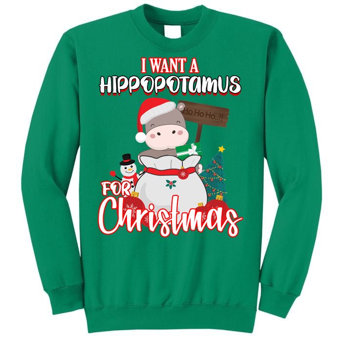 I Want A Hippopotamus For Christmas Ho Ho Ho Sweatshirt