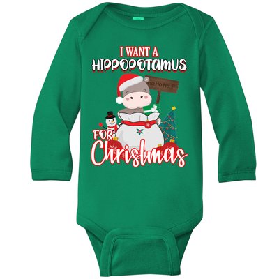 I Want A Hippopotamus For Christmas Ho Ho Ho Baby Long Sleeve Bodysuit