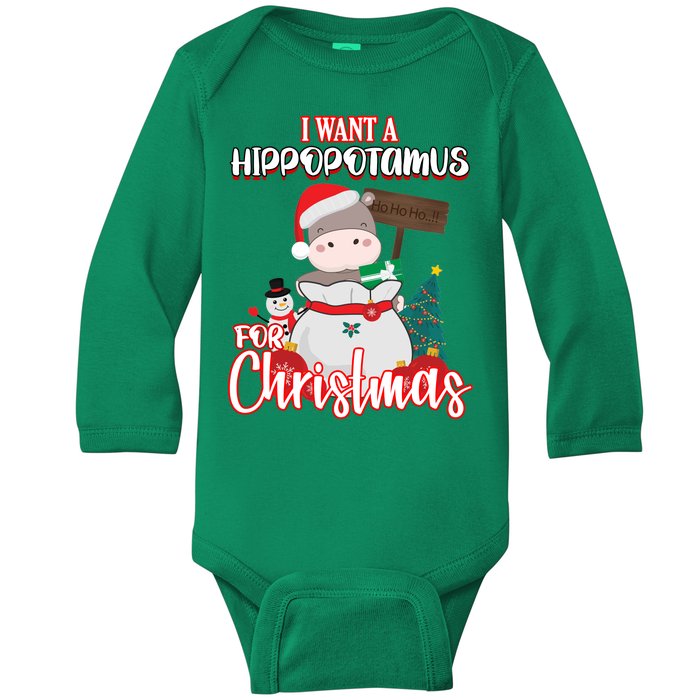 I Want A Hippopotamus For Christmas Ho Ho Ho Baby Long Sleeve Bodysuit