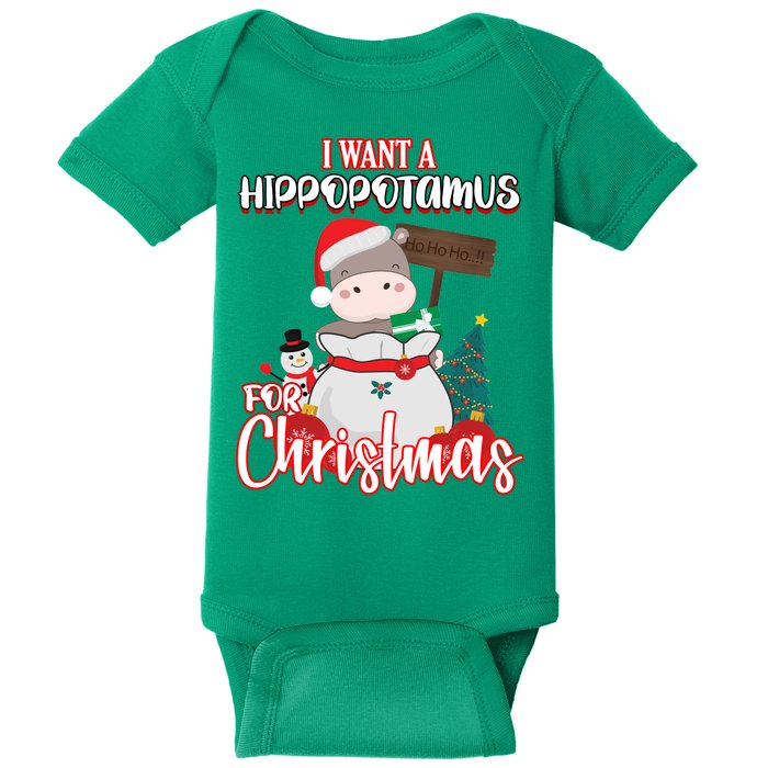 I Want A Hippopotamus For Christmas Ho Ho Ho Baby Bodysuit