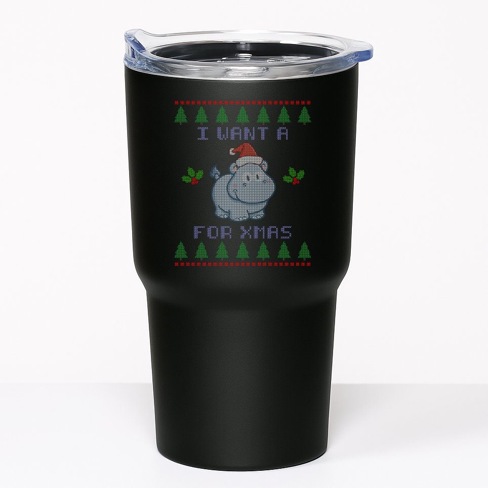 I Want A Hippopotamus For Christmas Ugly Tumbler