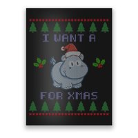 I Want A Hippopotamus For Christmas Ugly Poster