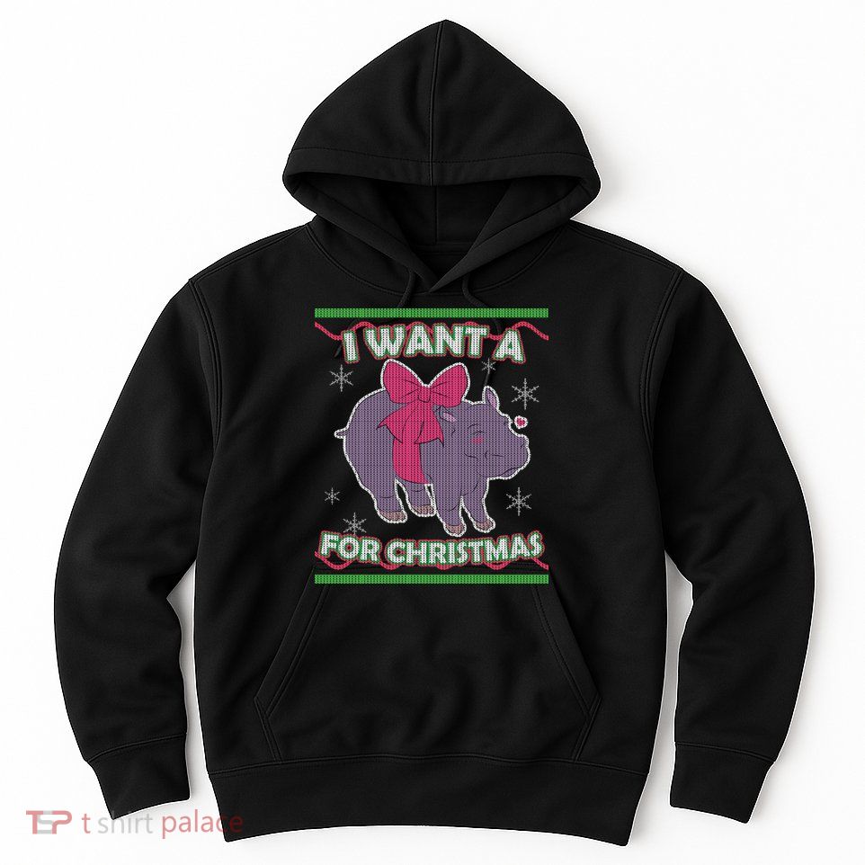 I Want A Hippopotamus Ugly Christmas Sweater Hoodie