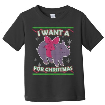 I Want A Hippopotamus Ugly Christmas Sweater Toddler T-Shirt