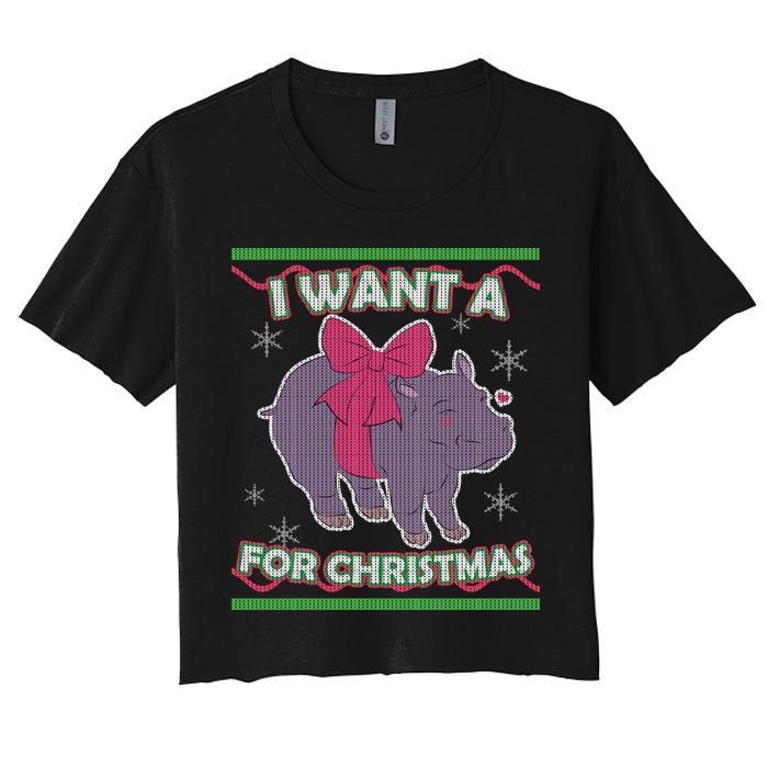 I Want A Hippopotamus Ugly Christmas Sweater Women's Crop Top Tee