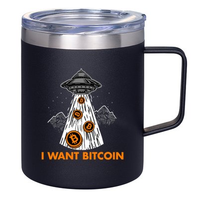 I Want Bitcoin BTC Crypto Currency UFO 12oz Stainless Steel Coffee Mug