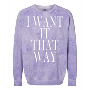 I Want It That Way Funny Music Band Song Colorblast Crewneck Sweatshirt