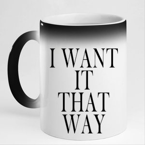 I Want It That Way Funny Music Band Song 11oz Black Color Changing Mug