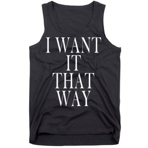 I Want It That Way Funny Music Band Song Tank Top