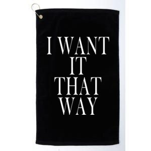 I Want It That Way Funny Music Band Song Platinum Collection Golf Towel