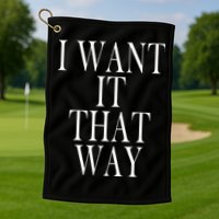 I Want It That Way Funny Music Band Song Golf Towel