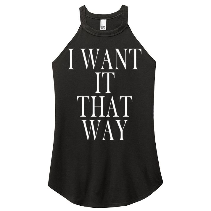 I Want It That Way Funny Music Band Song Women's Perfect Tri Rocker Tank