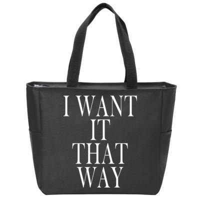 I Want It That Way Funny Music Band Song Zip Tote Bag