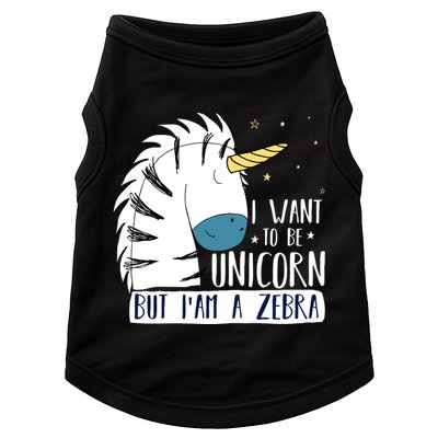I Want To Be A Unicorn But I'm A Zebra Funny Doggie Tank