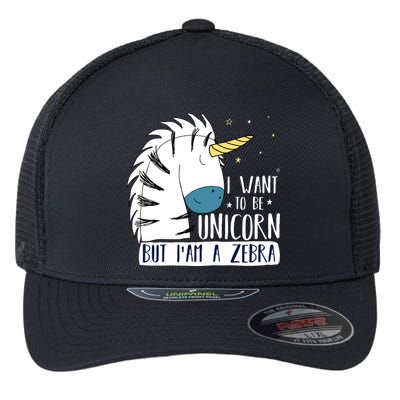 I Want To Be A Unicorn But I'm A Zebra Funny Flexfit Unipanel Trucker Cap