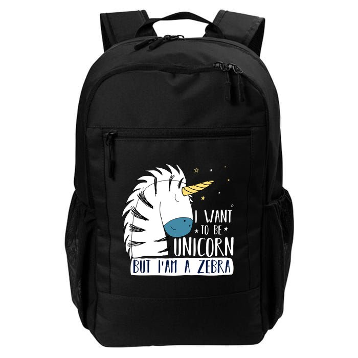 I Want To Be A Unicorn But I'm A Zebra Funny Backpack
