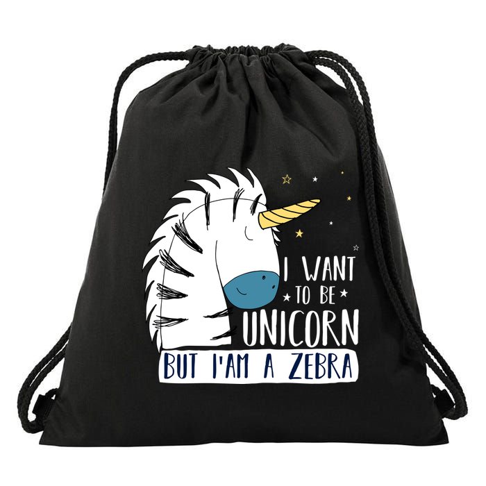 I Want To Be A Unicorn But I'm A Zebra Funny Drawstring Bag